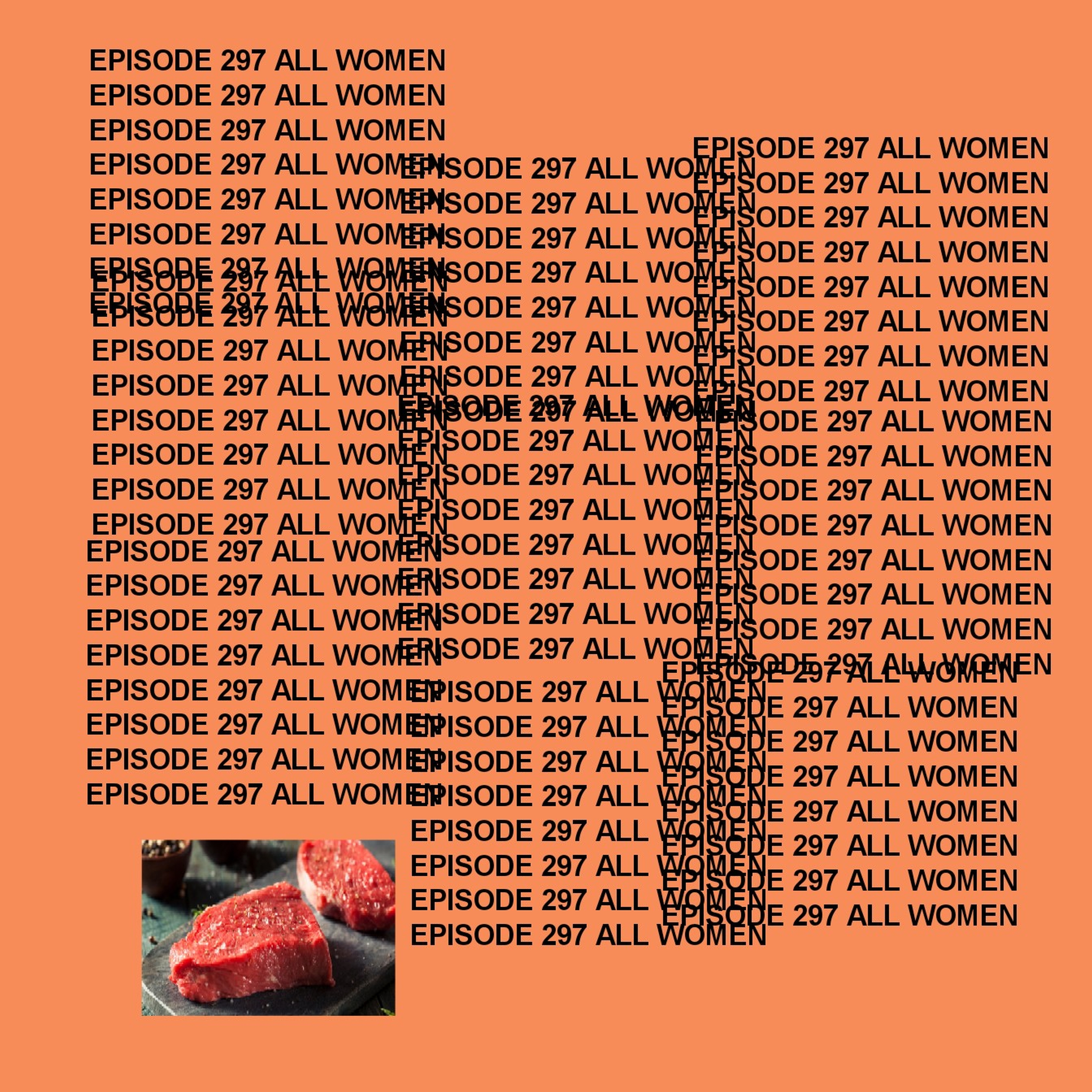 Gtst Episode 297: All Women
